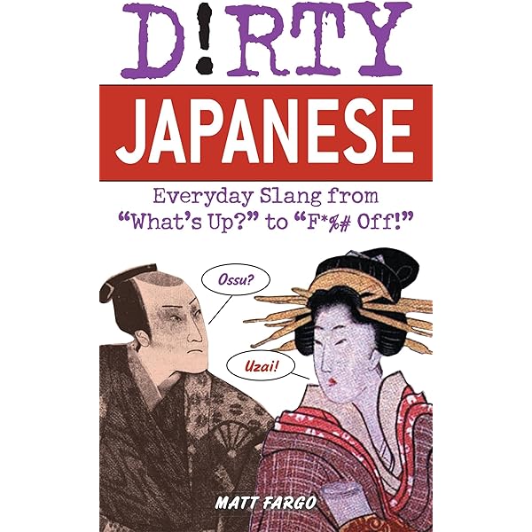 Dirty Chinese: Everyday Slang from 