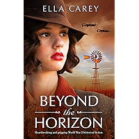 Beyond the Horizon: Heartbreaking and gripping World War 2 historical fiction book cover