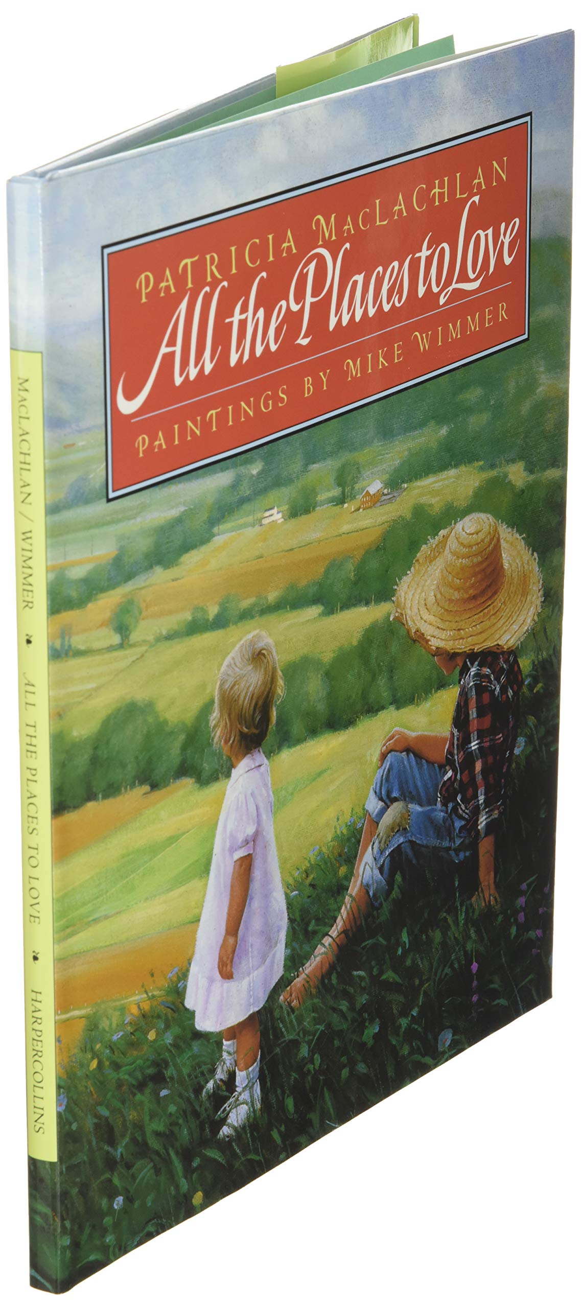 All The Places To Love Patricia Maclachlan Mike Wimmer 9780060210984 Amazon Com Books