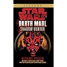 Shadow Hunter: Star Wars Legends (Darth Maul) (Star Wars: Darth Maul Book 2)