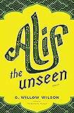 Alif the Unseen: A Novel