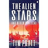 The Alien Stars: And Other Novellas