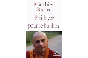 Plaidoyer pour le bonheur (French Edition)
