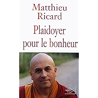 Plaidoyer pour le bonheur (French Edition) book cover Plaidoyer pour le bonheur (French Edition) book cover