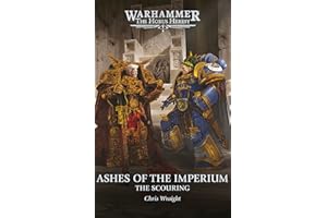 Ashes of the Imperium: The Scouring, Book 1 (The Scouring: The Horus Heresy)