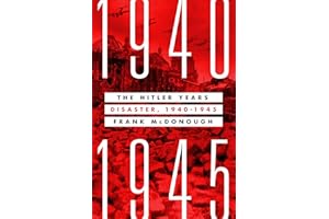 The Hitler Years: Disaster, 1940–1945