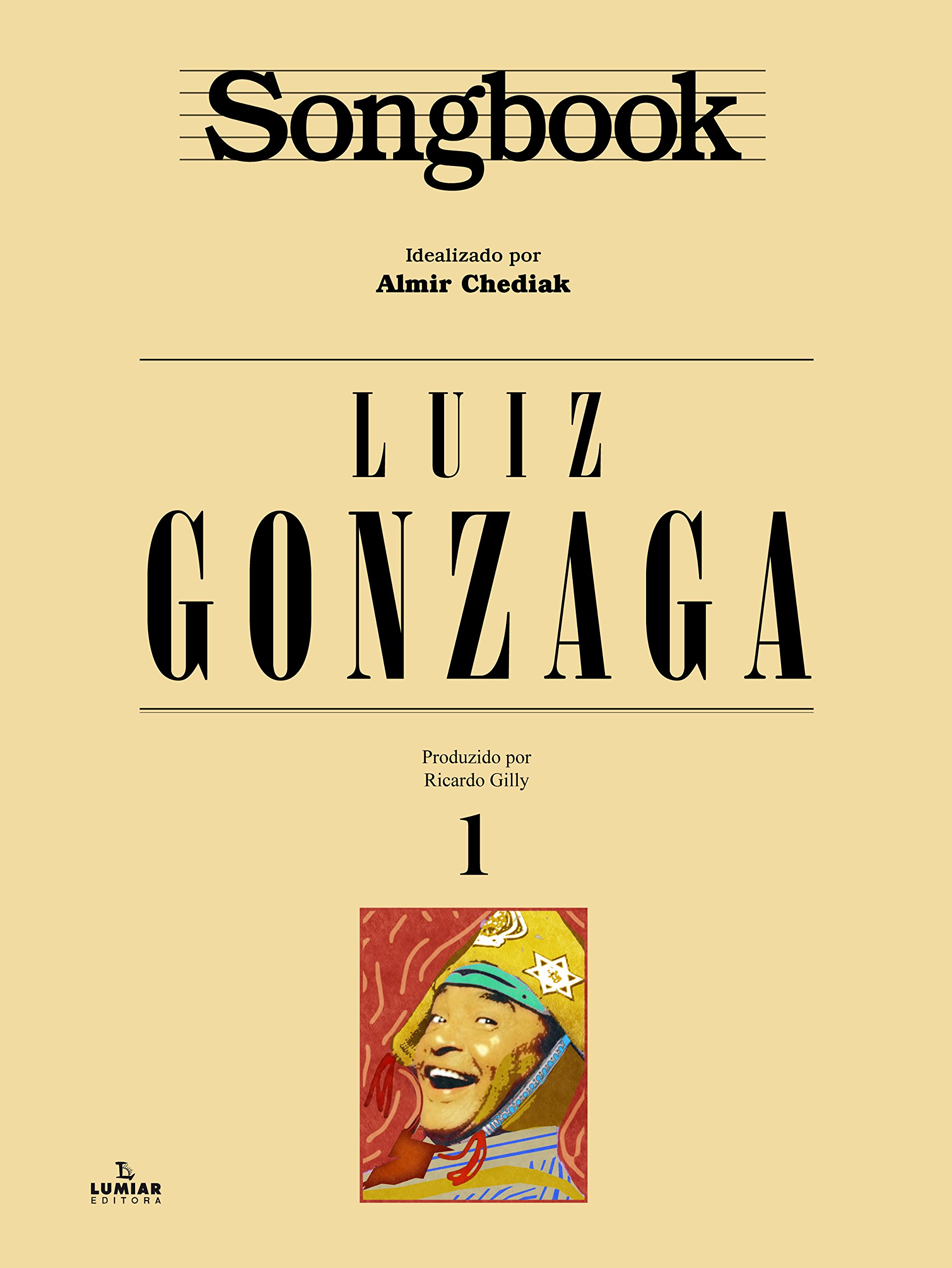 Songbook Luiz Gonzaga Volume 1 PDF Almir Chediak