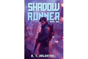 Shadow Runner Volume 1: A Cyberpunk LitRPG Adventure