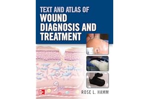 Text and Atlas of Wound Diagnosis and Treatment