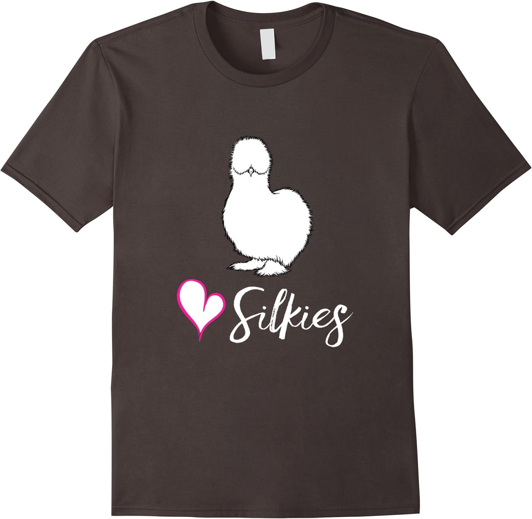 Silkie Chickens Shirt- Silkies -Love Silkies Chicken T-shirt