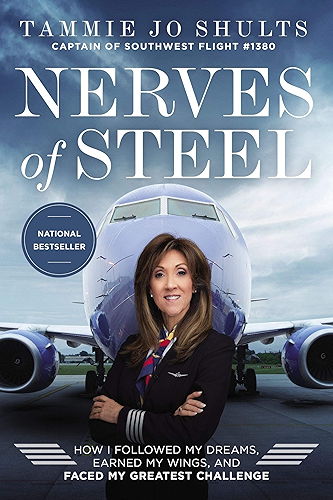 Download Nerves of Steel: How I Followed My Dreams, Earned My Wings, and Faced My Greatest Challenge (English Edition) PDF