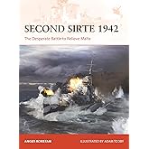 Second Sirte 1942: The Desperate Battle to Relieve Malta (Campaign, 417)