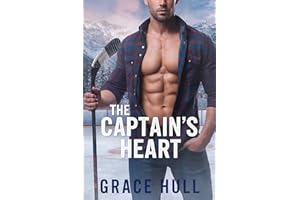 The Captain's Heart: A Small Town Hockey Romance (Summit Ridge Outlaws Book 1)
