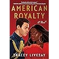 American Royalty: A Novel
