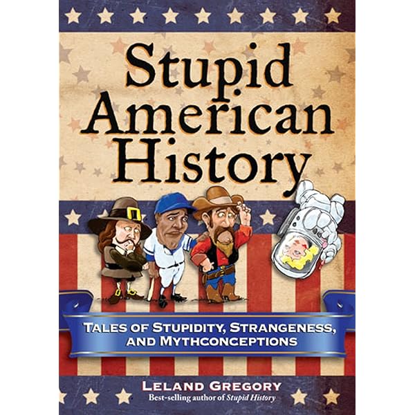 S Is for Stupid: An Encyclopedia of Stupidity (Volume 11) (Stupid