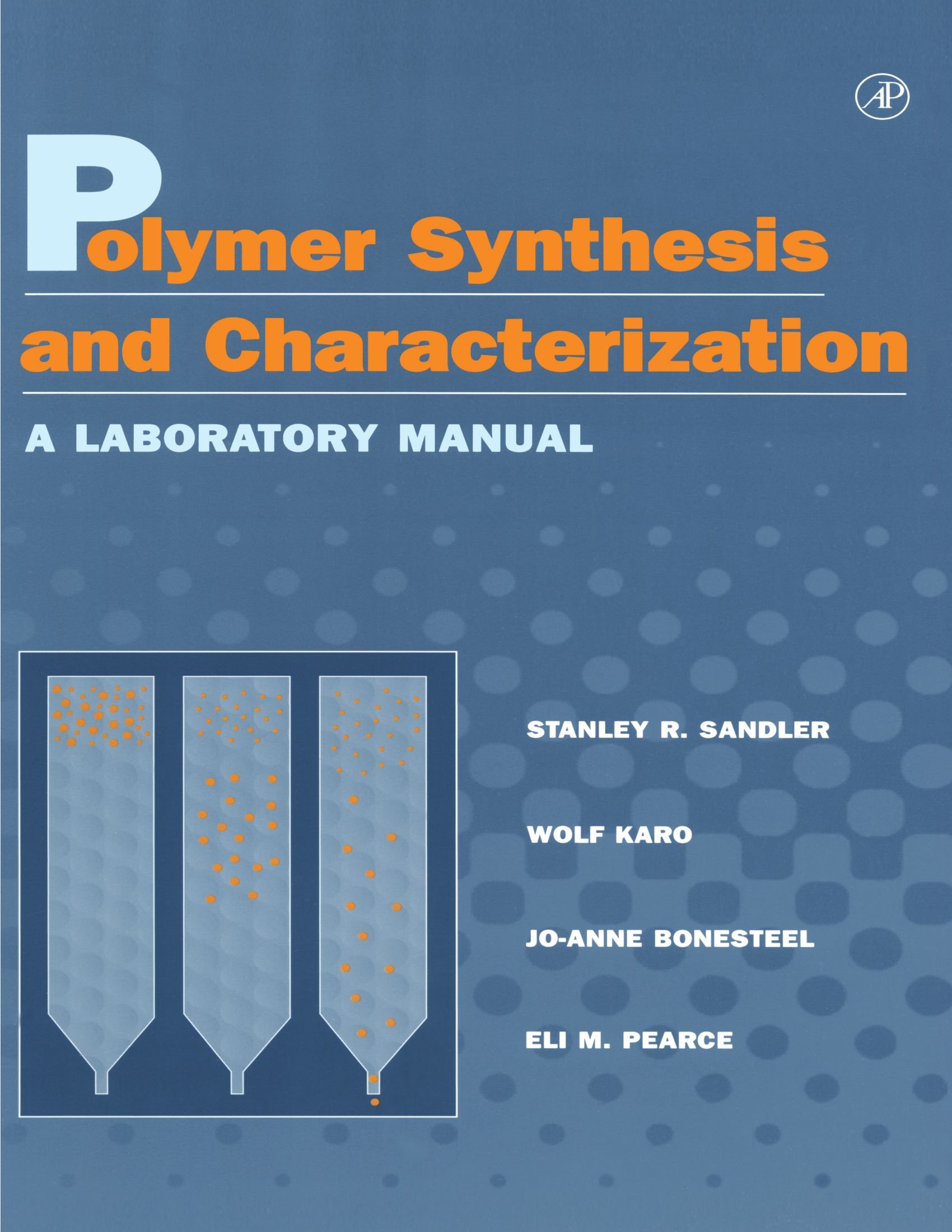 Buy Polymer Synthesis and Characterization: A Laboratory Manual Book Online  at Low Prices in India | Polymer Synthesis and Characterization: A  Laboratory ...