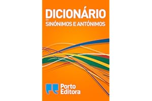 Dicionário de Sinónimos e Antónimos (Portuguese Edition)