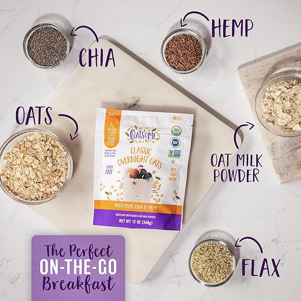 OATSOME ORGANIC OVERNIGHT OATS WITH CHIA, FLAX, & HEMP, GLUTEN-FREE OATMEAL WITH 7G OF PROTEIN, 7.8OZ BAG