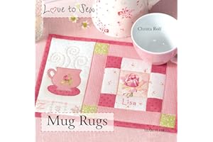 Mug Rugs (Love to Sew)