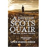 A Scots Quair: The Mearns Trilogy