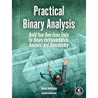 Practical Binary Analysis: Build Your Own Linux Tools for Binary Instrumentation, Analysis, and Disassembly