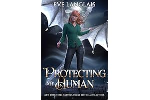 Protecting my Human (The Dragocracy Chronicles Book 5)