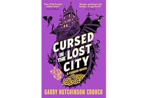Cursed in the Lost City: the thrilling second book in the Elizabethan rom-com series