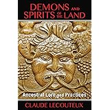Demons and Spirits of the Land: Ancestral Lore and Practices