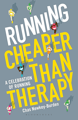 Download Running: Cheaper Than Therapy: A Celebration of Running (English Edition) PDF