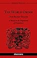 The World Order - Our Secret Rulers