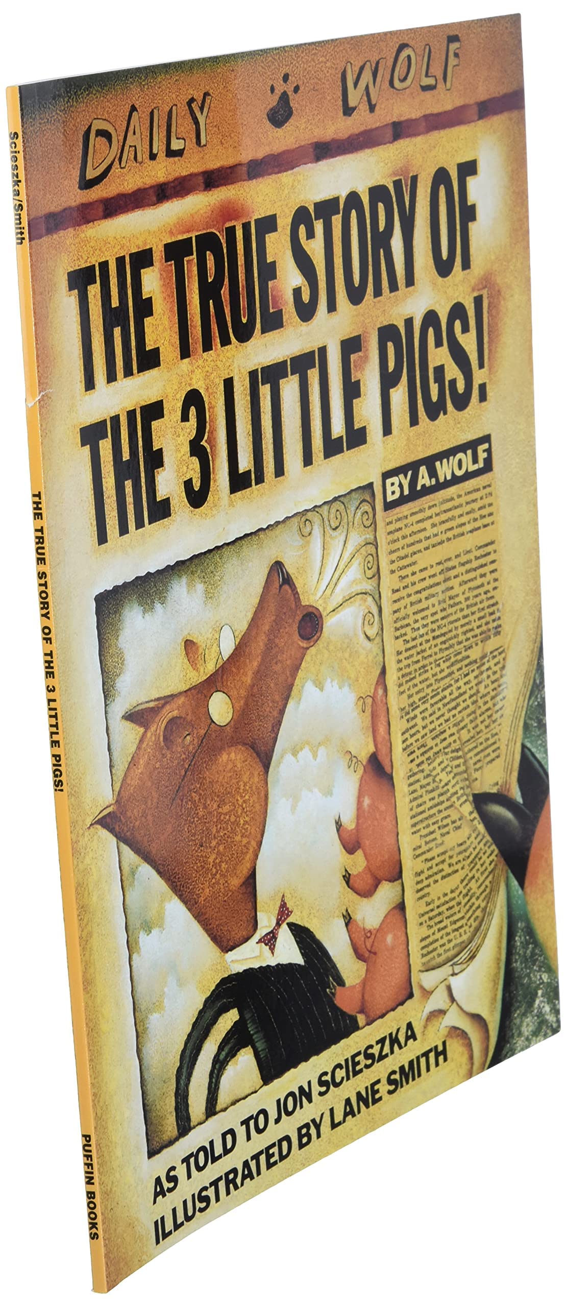 The True Story of the Three Little Pigs
