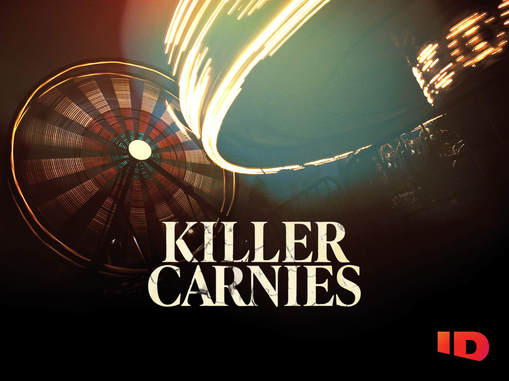 Watch Killer Carnies Season 1 Prime Video