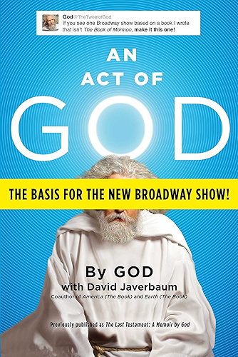 Download An Act of God: Previously Published as The Last Testament: A Memoir by God (English Edition) PDF