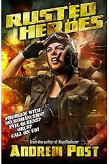 Rusted Heroes Paperback