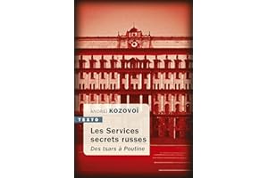 Les services secrets russes: Des tsars à Poutine (Texto) (French Edition)