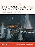 The naval battles for Guadalcanal 1942: Clash for supremacy in the Pacific (Campaign)