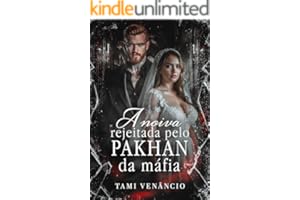 A Noiva Rejeitada Pelo Pakhan da Máfia