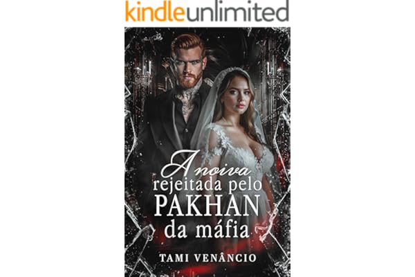 A Noiva Rejeitada Pelo Pakhan da Máfia