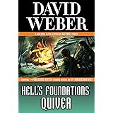 Hell's Foundations Quiver: A Novel in the Safehold Series (Safehold, 8)