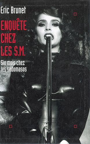 Download Enquête chez les S.M. : Six mois chez les sadomasos PDF