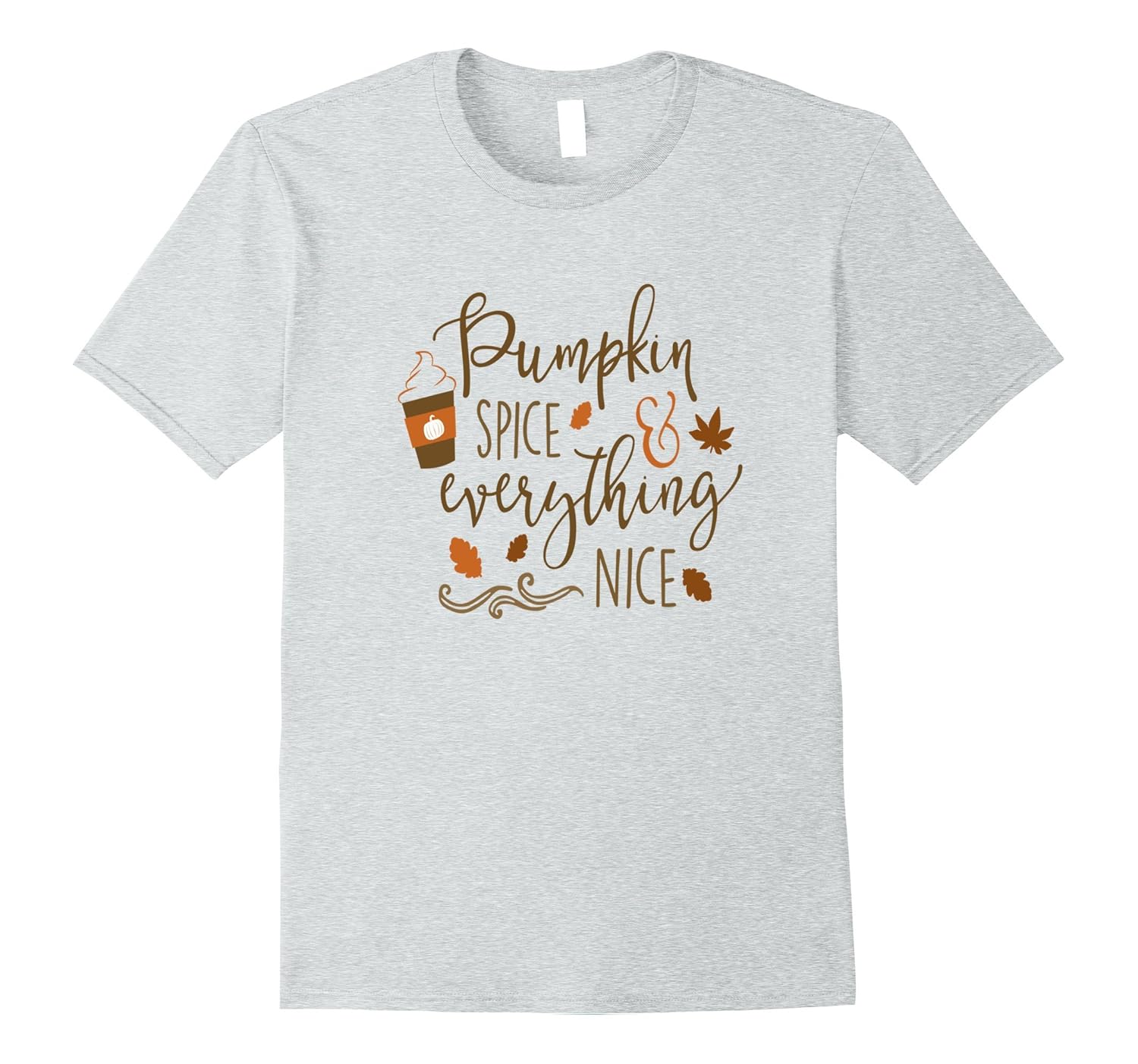 Pumpkin Spice and Everything Nice Coffee Shirt Autumn Latte-ANZ