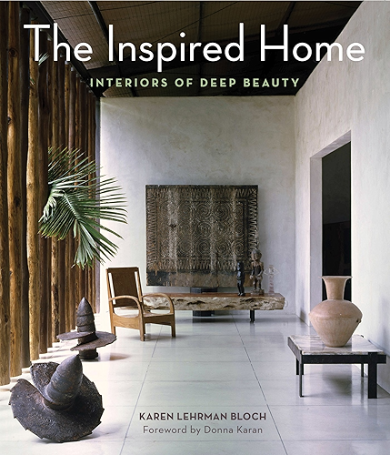 Download The Inspired Home: Interiors of Deep Beauty (English Edition) PDF