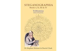 Steganographia: Books I-IV (Steganographia, 1-4)