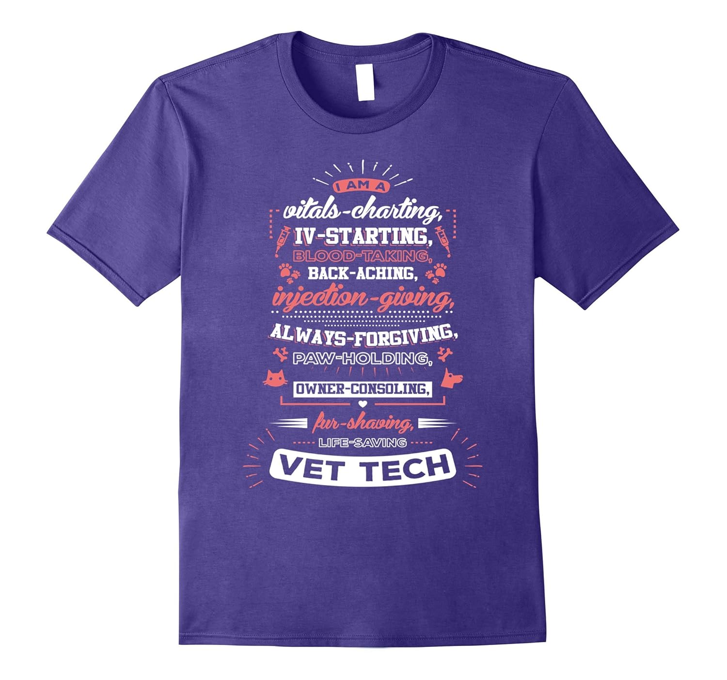 I Am A Vet Tech T-Shirt For Caring Veterinary Technicians-Rose