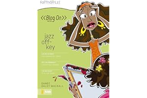 Jazz Off-Key (Faithgirlz / Blog On! Book 7)