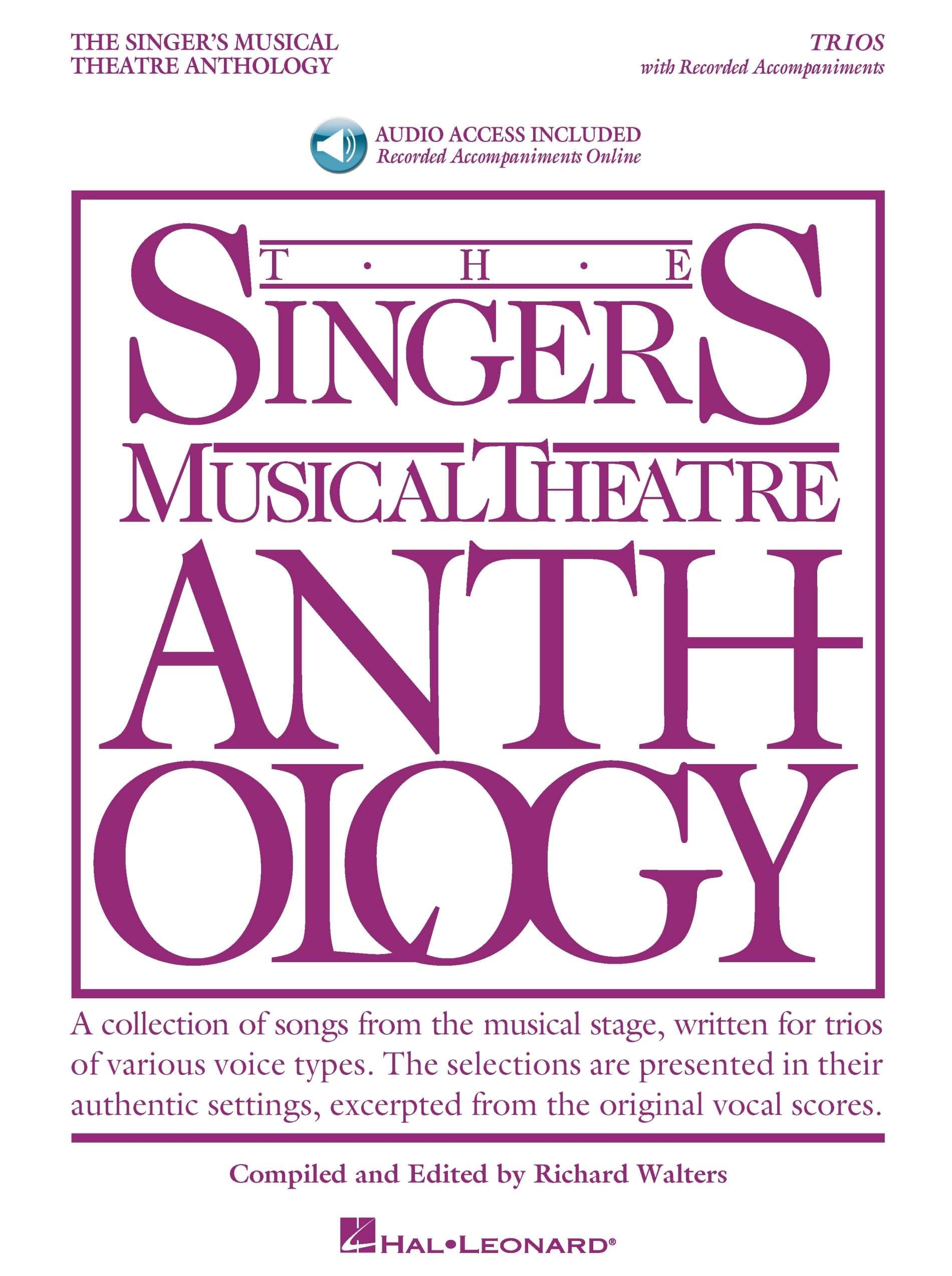 The Singer's Musical Theatre Anthology: Trios - Book/Online Audio: 20 Trios for Various Voice Combinations