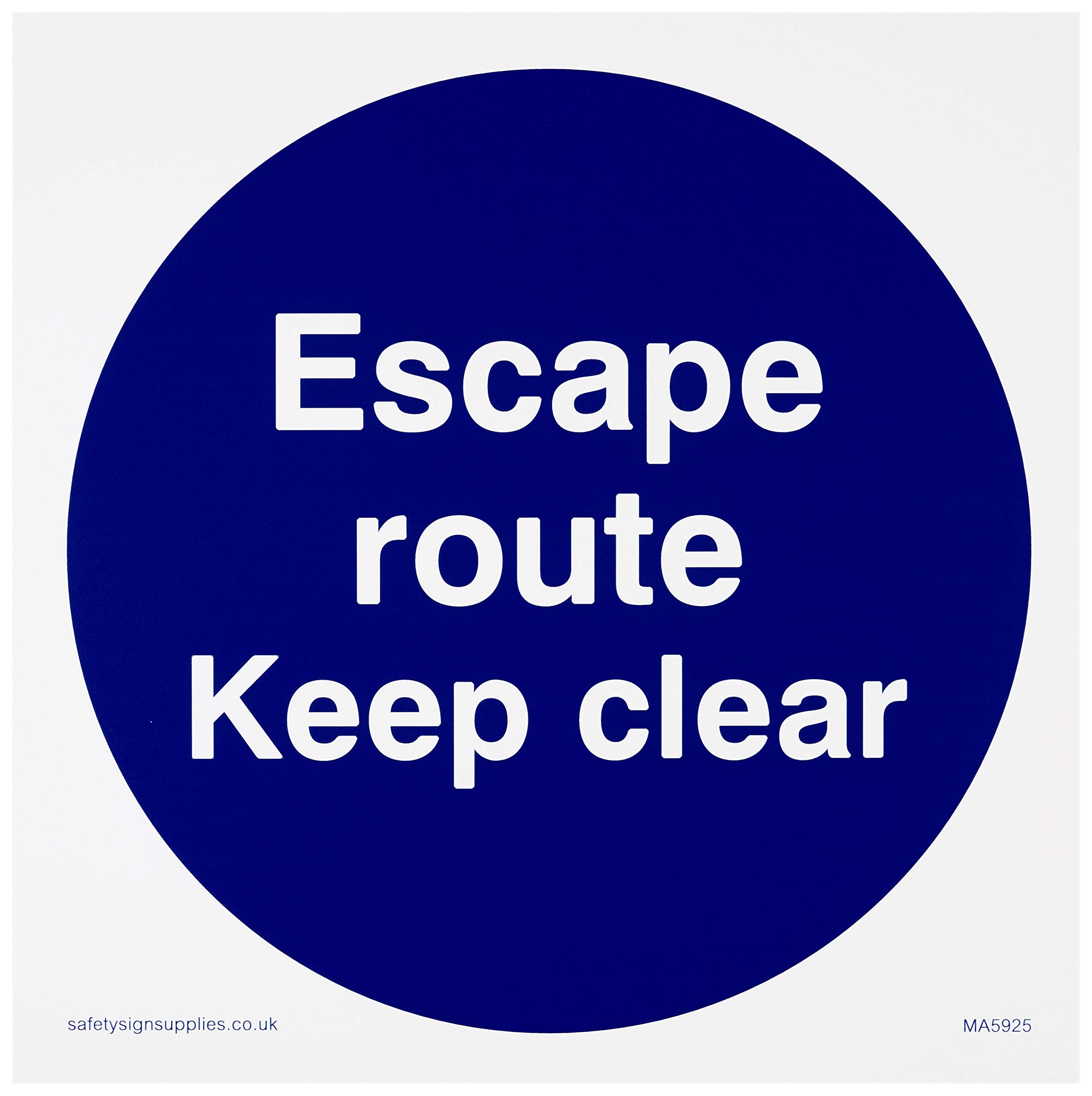 Escape route keep clear