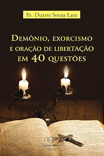 Download Demônio, exorcismo e oração de libertação em 40 questões (Portuguese Edition) PDF