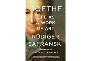 Goethe: Life as a Work of Art