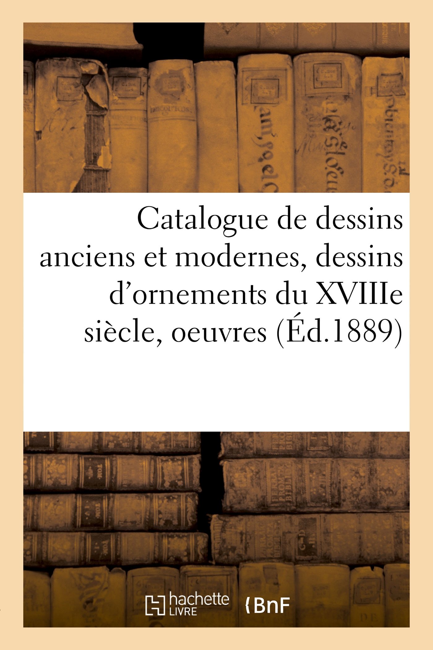 Amazonfr Catalogue De Dessins Anciens Et Modernes - 
